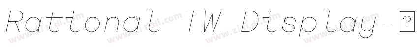 Rational TW Display字体转换